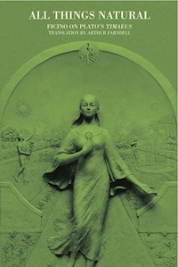 All Things Natural - Ficino Ficino - E-Book