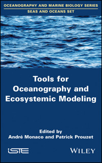 Tools for Oceanography and Ecosystemic Modeling - Andre Monaco - E-Book