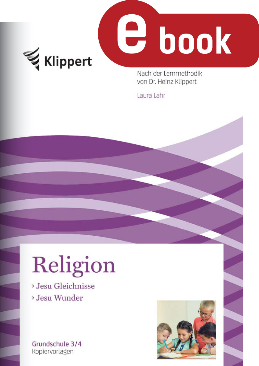 Jesu Gleichnisse - Jesu Wunder - Laura Lahr - E-Book