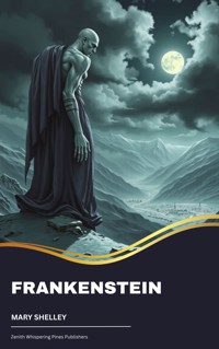 Frankenstein - Mary Shelley - kostenlos E-Book