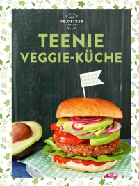 Teenie Veggie-Küche - Dr. Oetker Verlag - E-Book