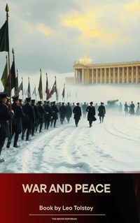 War and Peace - Leo Tolstoy - kostenlos E-Book