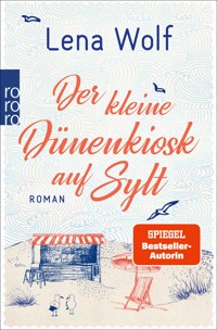 Der kleine Dünenkiosk auf Sylt - Lena Wolf - E-Book