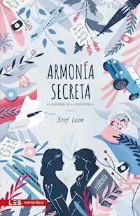 Armonía secreta - Stef León - E-Book