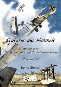 Eroberer des Himmels (Teil 2) - Bernd Sternal - E-Book