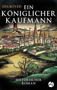 Ein königlicher Kaufmann - Ida Boy-Ed - E-Book