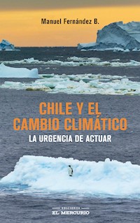 Chile y el cambio climático - Manuel Fernandez - E-Book