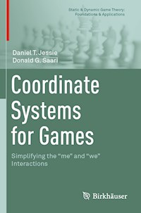 Coordinate Systems for Games - Daniel T. Jessie - E-Book
