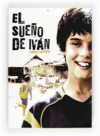 El sueño de Iván - Roberto Santiago - E-Book
