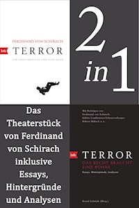 Terror: erweiterte Ausgabe - Ferdinand Schirach - E-Book