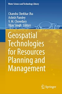 Geospatial Technologies for Resources Planning and Management - - E-Book