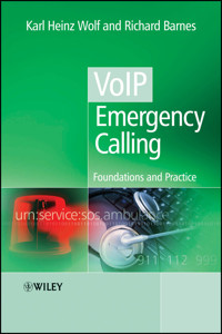 VoIP Emergency Calling - Karl Heinz Wolf - E-Book