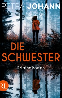 Die Schwester - Petra Johann - E-Book + Hörbuch