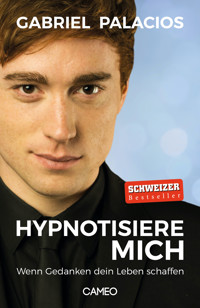 Hypnotisiere mich - Gabriel Palacios - E-Book