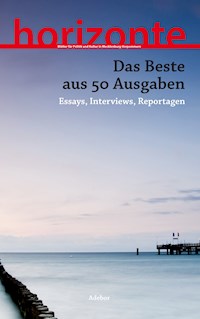 horizonte: Das Beste aus 50 Ausgaben - - E-Book