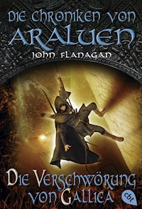 Die Chroniken von Araluen – Die Verschwörung von Gallica - John Flanagan - E-Book