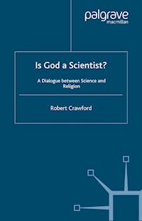 Is God a Scientist? - R. Crawford - E-Book