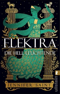 Elektra, die hell Leuchtende - Jennifer Saint - E-Book