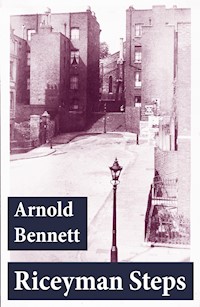 Riceyman Steps (Unabridged) - Arnold Bennett - E-Book