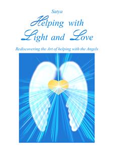 Helping with Light and Love - Satya - E-Book