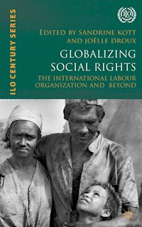 Globalizing Social Rights - - E-Book
