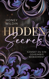 Hidden Secrets - Honey Wildin - E-Book