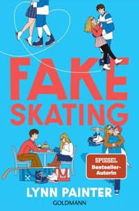 Fake Skating - Lynn Painter - E-Book