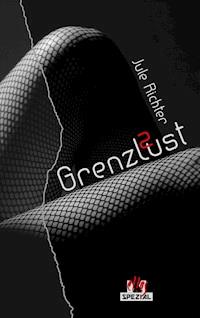 GrenzLust 2 - Jule Richter - E-Book