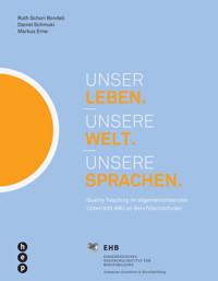 Unser Leben. Unsere Welt. Unsere Sprachen. (E-Book) - Ruth Schori - E-Book