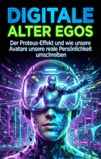 Digitale Alter Egos - Miriam Vogt - E-Book