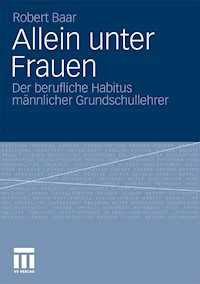 Allein unter Frauen - Robert Baar - E-Book