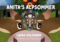 Anita's Alpsommer - Laura Holzmann - E-Book