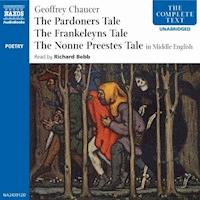 The Pardoners Tale - The Frankeleyns Tale - The Nonne Preestes Tale - Geoffrey Chaucer - Hörbuch