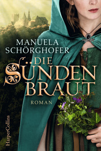 Die Sündenbraut - Manuela Schörghofer - E-Book