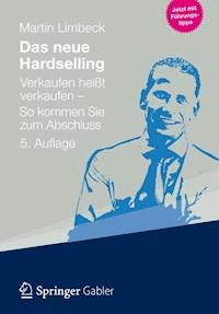Das neue Hardselling - Martin Limbeck - E-Book