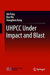 UHPCC Under Impact and Blast - Qin Fang - E-Book
