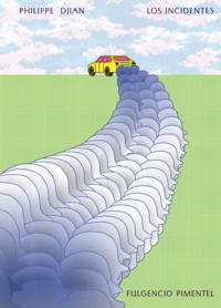 Los incidentes - Philippe Djian - E-Book