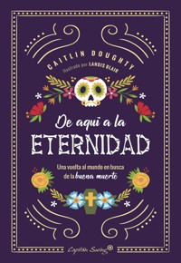 De aquí a la eternidad - Doughty Caitlin - E-Book