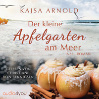 Der kleine Apfelgarten am Meer - Kajsa  Arnold - Hörbuch