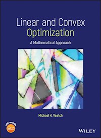 Linear and Convex Optimization - Michael H. Veatch - E-Book
