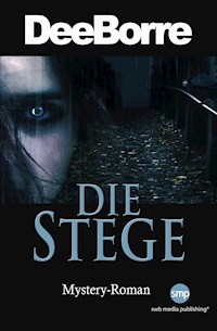 Die Stege - Dee Borre - E-Book