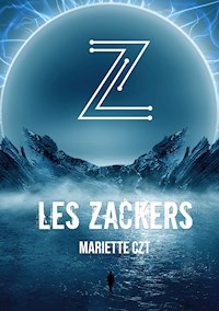 Les Zackers - Mariette Czt - E-Book