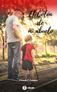 El Colón de mi abuelo - Marcelo Jesús Cassettari - E-Book
