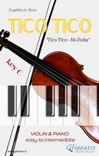 Tico Tico - Violin and Piano - Zequinha de Abreu - E-Book