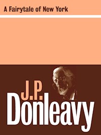A Fairytale Of New York - J.P. Donleavy - E-Book