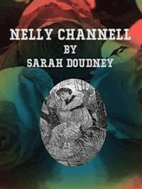 Nelly Channell - Sarah Doudney - E-Book