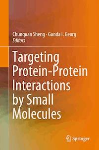 Targeting Protein-Protein Interactions by Small Molecules - - E-Book