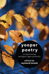 Yooper Poetry -  - E-Book