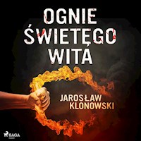 Ognie Świętego Wita - Jarosław Klonowski - Hörbuch