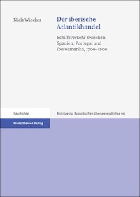 Der iberische Atlantikhandel - Niels Wiecker - E-Book